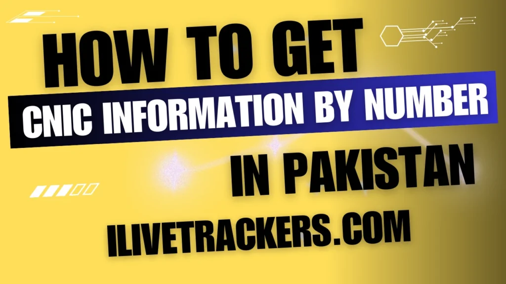 How to Get CNIC Information by Number in Pakistan