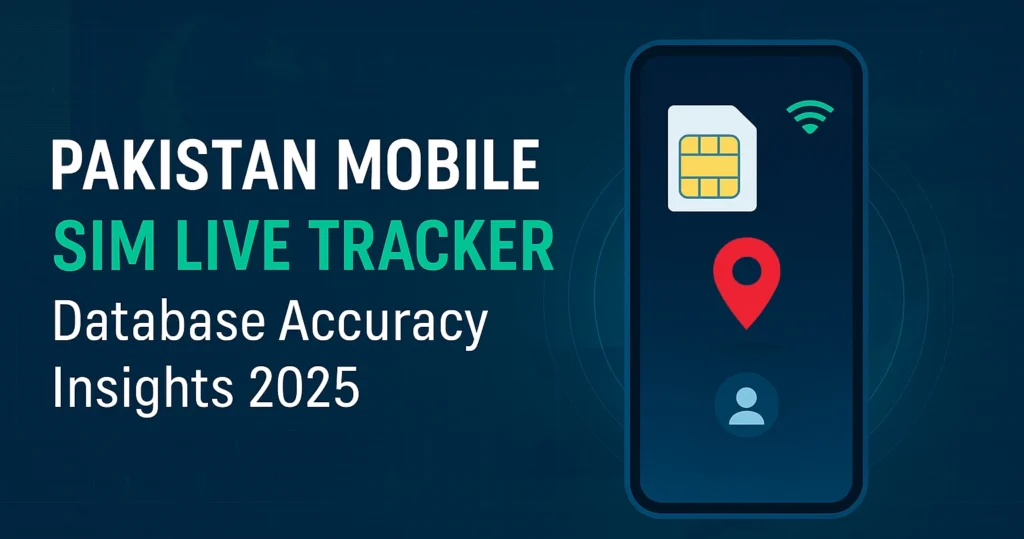 pakistan mobile sim live tracker database accuracy